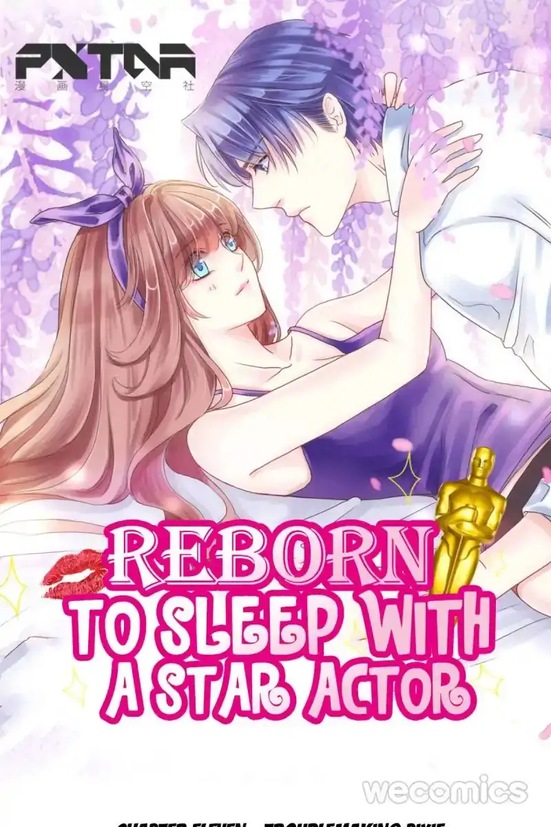 Reborn to Sleep With A Star Actor Chapter 11 1